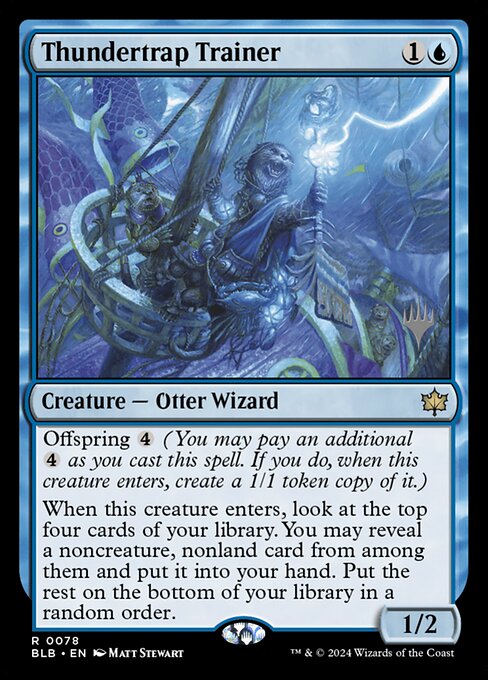 Thundertrap Trainer — Bloomburrow Promos 78p