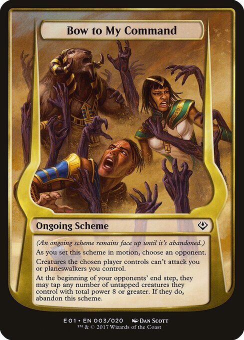 Bow to My Command — Archenemy: Nicol Bolas Schemes 3★