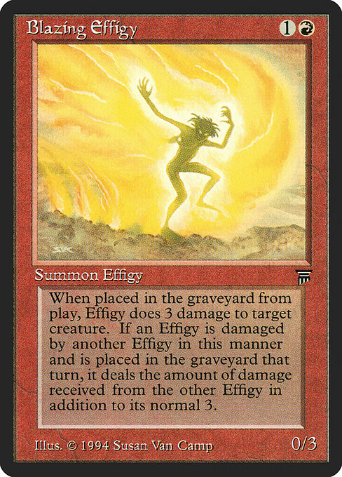 Blazing Effigy — Legends 134