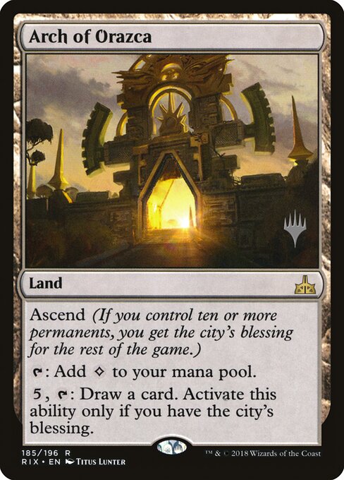 Arco de Orazca — Rivals of Ixalan Promos 185p