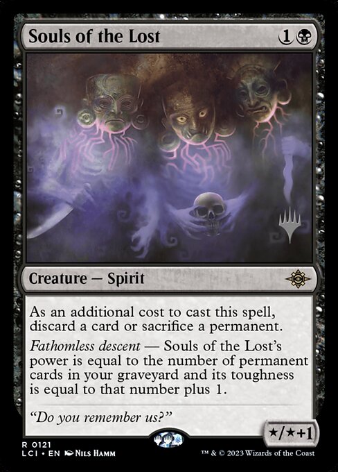 Souls of the Lost — The Lost Caverns of Ixalan Promos 121p