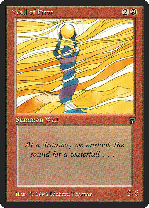 Wall of Heat — Legends 170