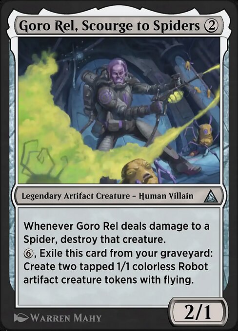 Goro Rel, Scourge to Spiders — Through the Omenpaths 168
