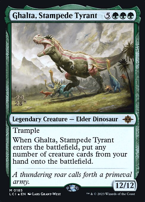 Ghalta, Tirana da Debandada — The Lost Caverns of Ixalan Promos 185s