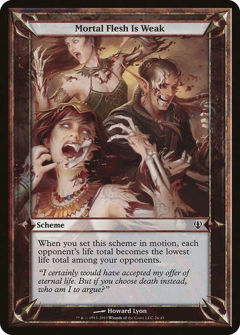 Mortal Flesh Is Weak — Archenemy Schemes 26★
