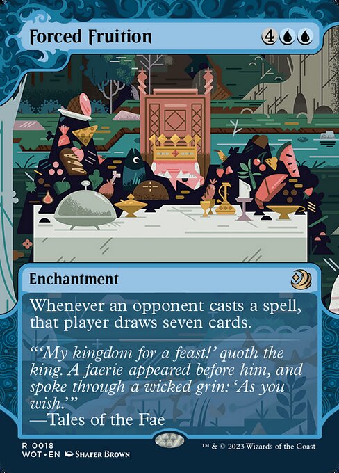 Fruição Forçada — Wilds of Eldraine: Enchanting Tales 18
