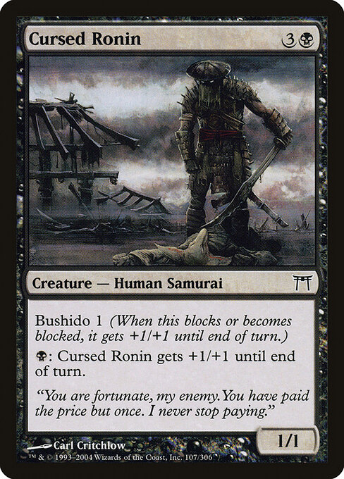 Ronin Amaldiçoado — Champions of Kamigawa 107