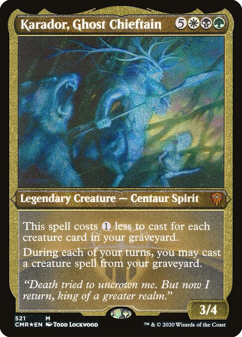 Karador, Cacique Fantasma — Commander Legends 521