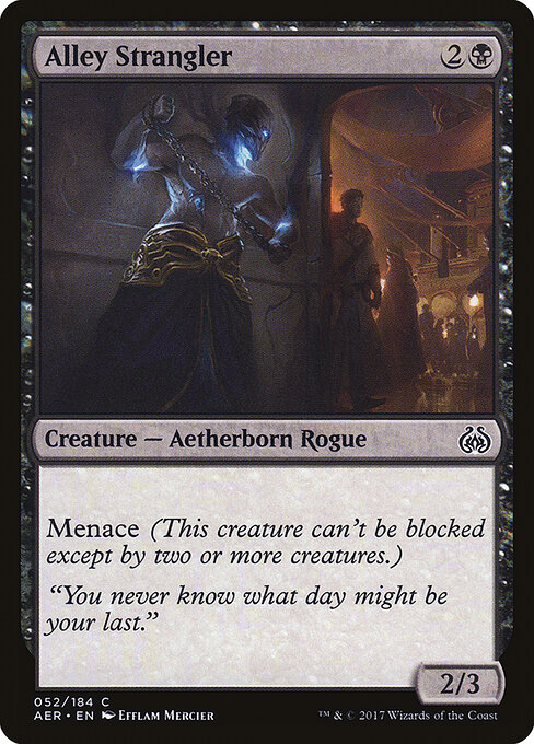 Estrangulador das Vielas — Aether Revolt 52†