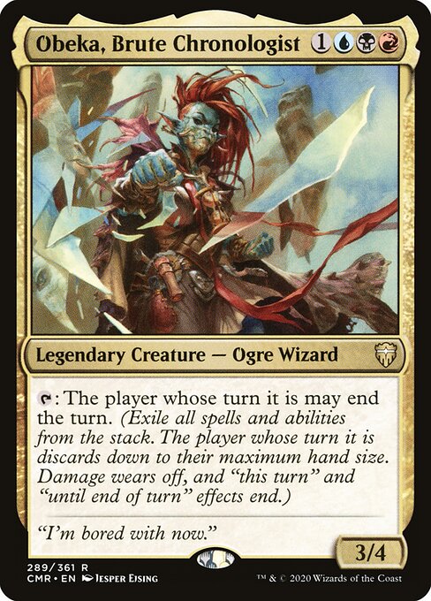 Obeka, Cronologista Bruta — Commander Legends 289
