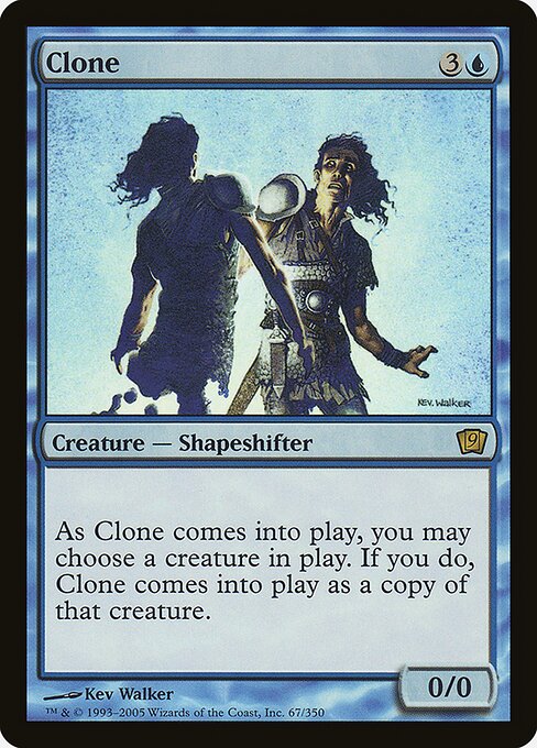 Clone — Ninth Edition 67★