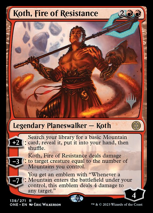 Koth, Fogo da Resistência — Phyrexia: All Will Be One Promos 138p