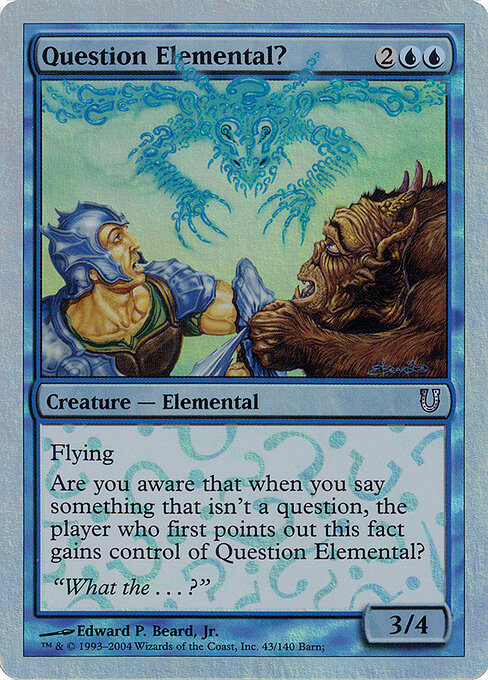 Question Elemental? — Unhinged 43★