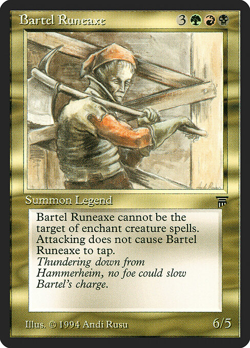 Bartel Runeaxe — Legends 222