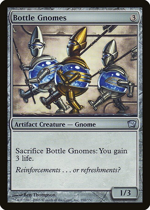 Gnomos de Garrafa — Ninth Edition 290★