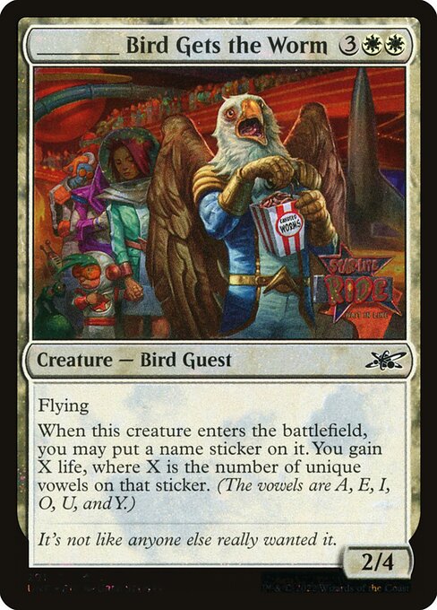 _____ Bird Gets the Worm — Unfinity 291