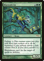 Blastoderma — Friday Night Magic 2005 4