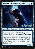 Tetsuko Umezawa, Fugitiva — Dominaria Promos 69s