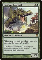 Crocodilo Imperador — Ninth Edition 241★