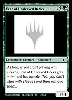 Fear of Unsleeved Decks — Unknown Event CG04