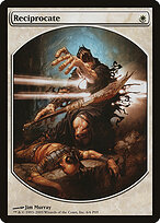 Reciprocar — Magic Player Rewards 2005 6