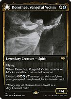 Dorothea, Vítima Vingativa // Revanche de Dorothea — Innistrad: Double Feature 502