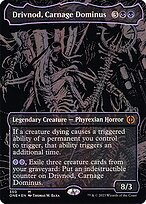 Drivnod, Dominus da Carnificina — Phyrexia: All Will Be One 350