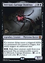 Drivnod, Dominus da Carnificina — Phyrexia: All Will Be One Promos 90s