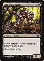 Guerreiro Serpente — Eighth Edition 161★
