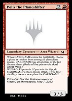 Polis the Planeshifter — Unknown Event MR01