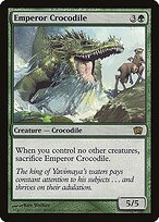 Crocodilo Imperador — Eighth Edition 246★