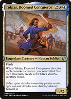 Tobias, Conquistador Condenado — Dominaria United Commander 45