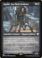 Keskit, o Escultor da Carne — Commander Legends 565