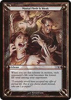 Mortal Flesh Is Weak — Archenemy Schemes 26★