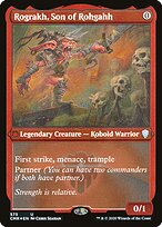 Rograkh, Filho de Rohgahh — Commander Legends 575
