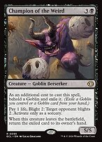 Champion of the Weird — Lorwyn Eclipsed 95