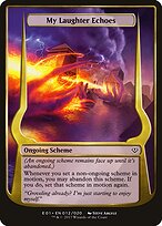 My Laughter Echoes — Archenemy: Nicol Bolas Schemes 12★