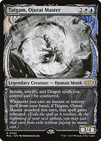 Taigam, Mestre de Ojutai — Multiverse Legends 60