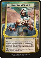 Make Yourself Useful — Archenemy: Nicol Bolas Schemes 9★