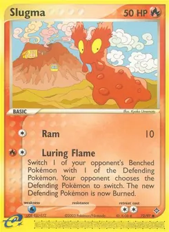 Slugma — Dragon 72