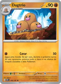 Dugtrio — Obsidiana em Chamas 104