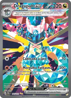 Dragapult ex — Evoluções Prismáticas 165