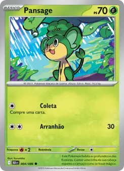 Pansage — Raio Preto 004