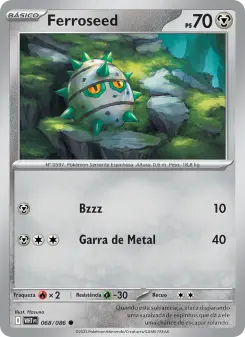 Ferroseed — Fogo Branco 068
