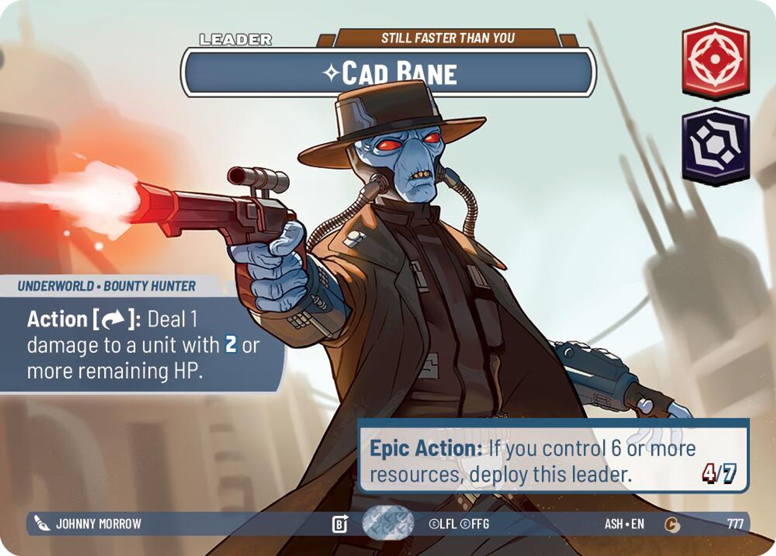 Cad Bane, Still Faster Than You — Ashes of the Empire 777