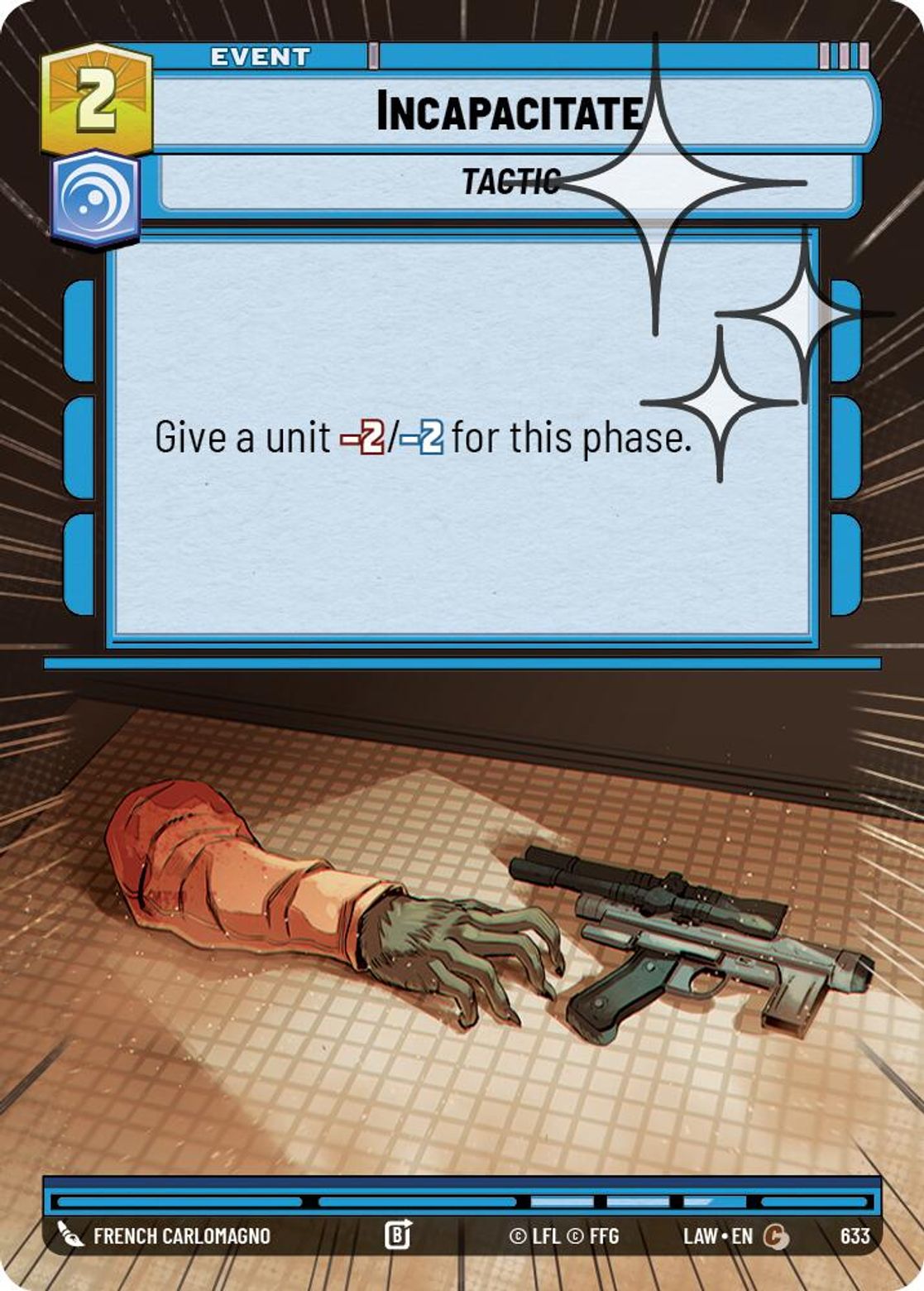 Incapacitate — A Lawless Time 633