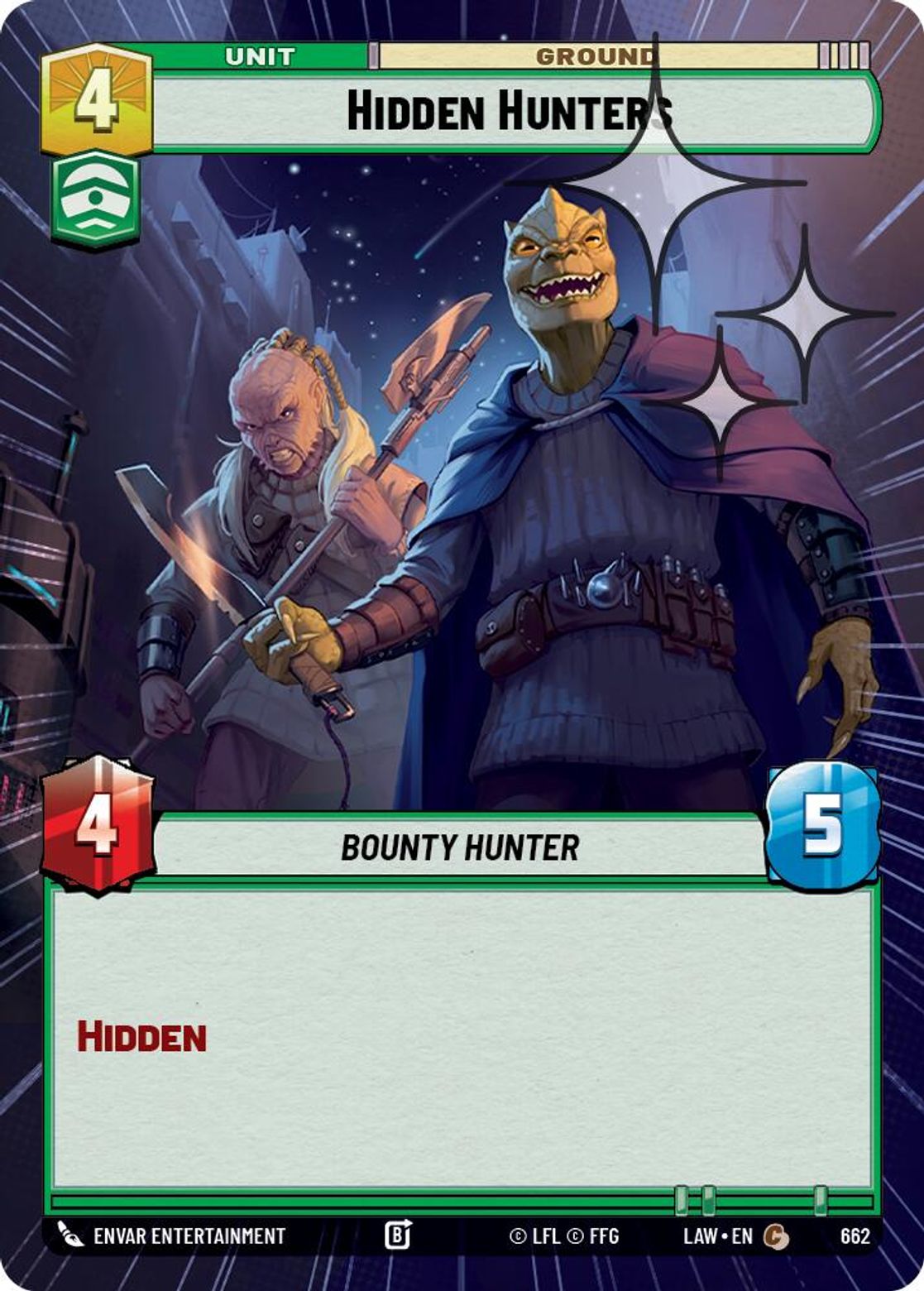 Hidden Hunters — A Lawless Time 662