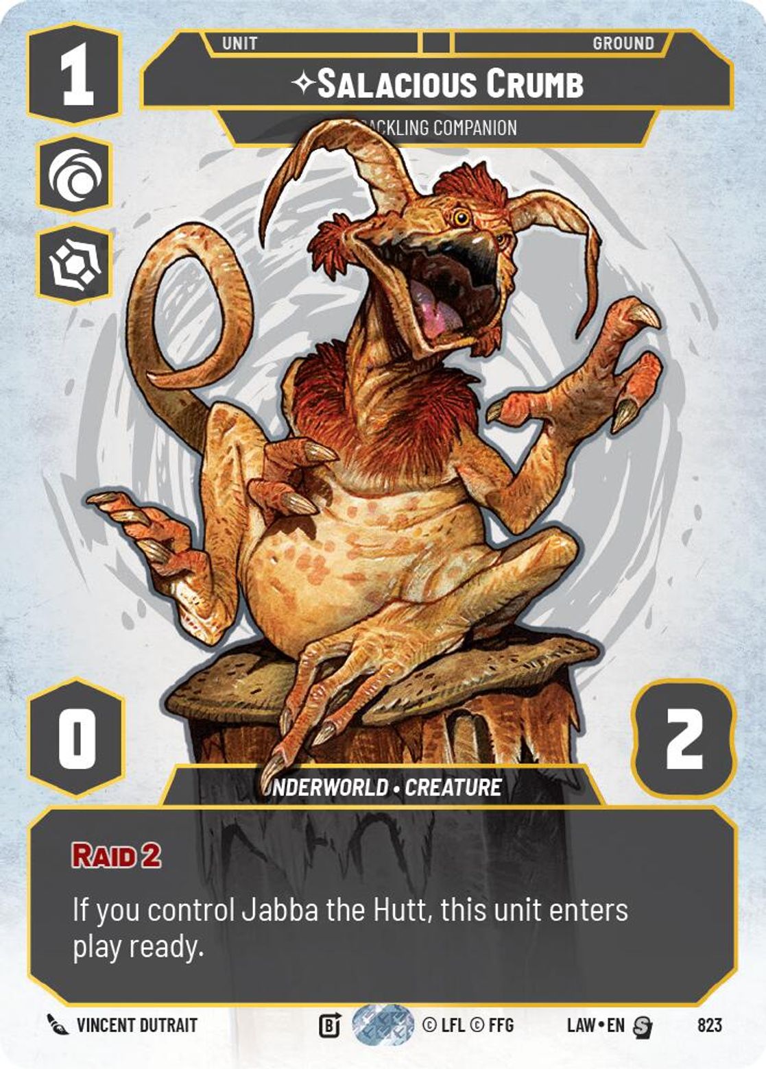 Salacious Crumb, Cackling Companion — A Lawless Time 823