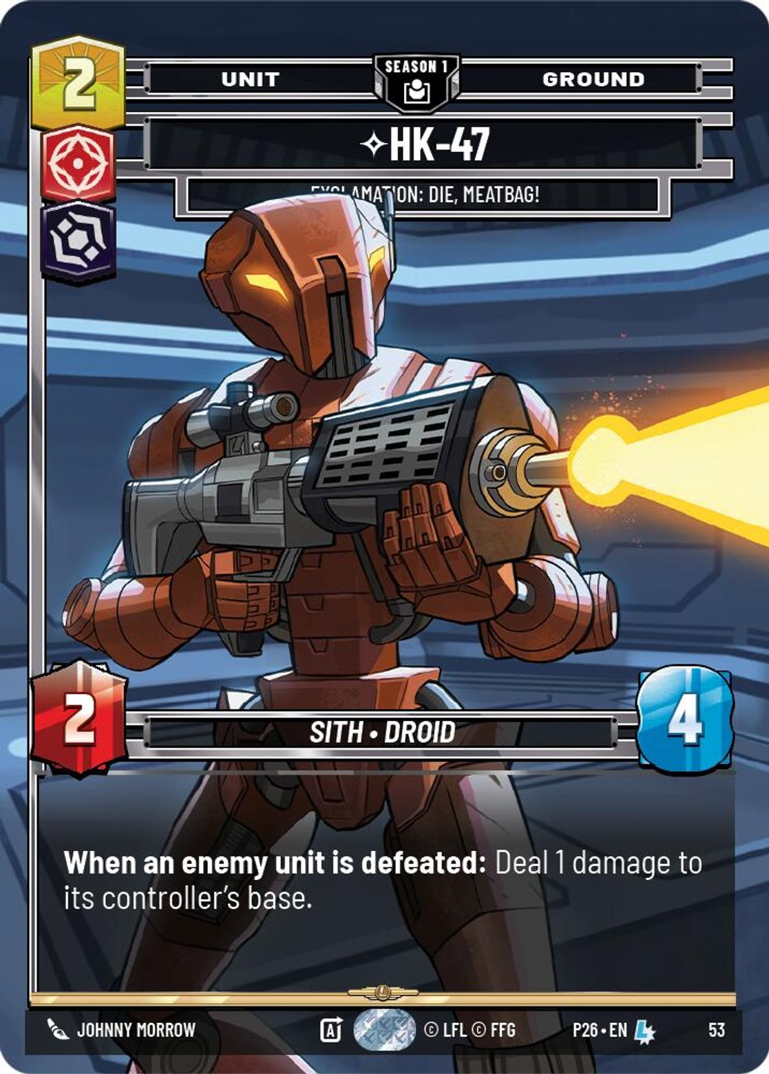 HK-47, Exclamation: Die, Meatbag! — 2026 Promos 53