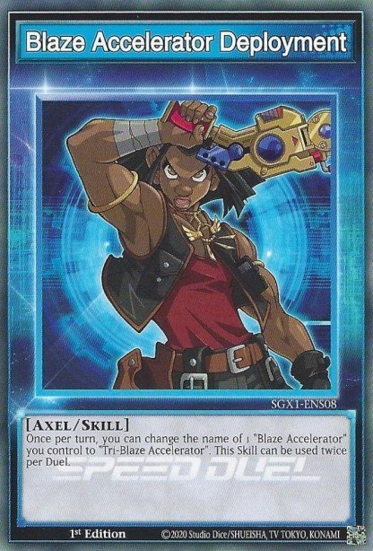 Blaze Accelerator Deployment (Skill Card) — Speed Duel GX: Duel Academy Box ENS08